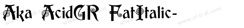 Aka AcidGR FatItalic字体转换